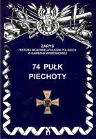 74 Pułk Piechoty. Autor: Dymek Przemysław. SmakLiter.pl Okładka książki 74 Pułk Piechoty