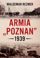 Armia Poznań 1939. Autor: Rezmer Waldemar. SmakLiter.pl Okładka książki Armia Poznań 1939