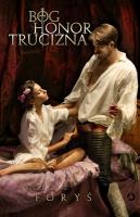Bóg, honor, trucizna. Autor: Foryś Robert. SmakLiter.pl Okładka książki Bóg, honor, trucizna