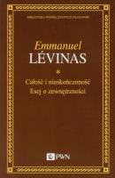 Całość i nieskończoność. Autor: Levinas Emmanuel. SmakLiter.pl Okładka książki Całość i nieskończoność