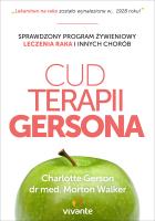 Cud Terapii Gersona. Autor: Charlotte Gerson. SmakLiter.pl Okładka książki Cud Terapii Gersona