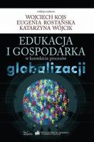 Okładka książki Edukacja i gospodarka w kontekście procesów glob.