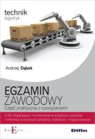 Egzamin zawodowy - technik logistyk DIFIN. Autor: Andrzej Dąbek. SmakLiter.pl Okładka książki Egzamin zawodowy - technik logistyk DIFIN