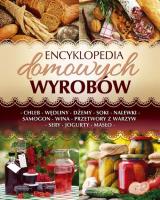 Encyklopedia domowych wyrobów. Autor: Opracowanie zbiorowe. SmakLiter.pl Okładka książki Encyklopedia domowych wyrobów