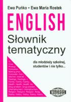 English Słownik tematyczny. Autor: Ewa Puńko, Ewa Maria Rostek. SmakLiter.pl Okładka książki English Słownik tematyczny