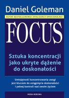 Okładka książki Focus. Sztuka koncentracji jako ukryte...