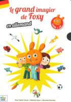 Grand imagier de Foxy en allemand Książka + CD. Autor: Anne-Sophie Cayrey, Husar Stephane, Alexandre Bonnefoy. SmakLiter.pl Okładka książki Grand imagier de Foxy en allemand Książka + CD