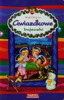 Gwiazdkowe Bajeczki. Autor: Wejner Rafał. SmakLiter.pl Okładka książki Gwiazdkowe Bajeczki