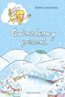Gwiazdkowy prezent. Autor: Safarzyńska Elżbieta. SmakLiter.pl Okładka książki Gwiazdkowy prezent