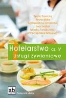 Hotelarstwo cz. IV Usługi żywieniowe FORMAT-AB. Autor: Pod red. Beaty Sawickiej. SmakLiter.pl Okładka książki Hotelarstwo cz. IV Usługi żywieniowe FORMAT-AB