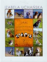 Okładka książki Jak wychować posłusznego beagla