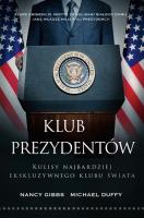 Okładka książki Klub prezydentów. Kulisy najbardziej...