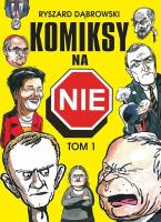 Komiksy na NIE Tom 1. Autor: Dąbrowski Ryszard. SmakLiter.pl Okładka książki Komiksy na NIE Tom 1