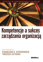 Okładka książki Kompetencje a sukces zarządzania organizacją