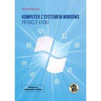 Okładka książki Komputer z systemem Windows. Pierwsze kroki