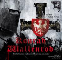 Konrad Wallenrod - Audiobook. Autor: Adam Mickiewicz. SmakLiter.pl Okładka książki Konrad Wallenrod - Audiobook