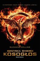 Kosogłos okładka filmowa. Autor: Suzanne Collins. SmakLiter.pl Okładka książki Kosogłos okładka filmowa