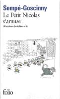 Le petit Nicolas s'amuse. Autor: Sempe-Goscinny. SmakLiter.pl Okładka książki Le petit Nicolas s'amuse