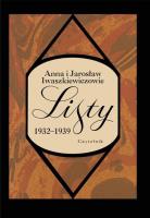Listy 1932-1939 Anna i Jarosław Iwaszkiewiczowie. Autor: Iwaszkiewiczowie Anna i Jarosław. SmakLiter.pl Okładka książki Listy 1932-1939 Anna i Jarosław Iwaszkiewiczowie