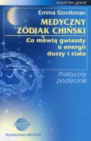 Medyczny zodiak chiński. Autor: Emma Gonikman. SmakLiter.pl Okładka książki Medyczny zodiak chiński