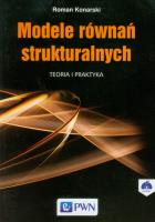 Modele równań strukturalnych. Autor: Konarski Roman. SmakLiter.pl Okładka książki Modele równań strukturalnych