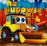 Na budowie 4 układanki. Autor: Wiśniewska Anna. SmakLiter.pl Okładka książki Na budowie 4 układanki
