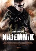 Najemnik. Autor: Geddes John. SmakLiter.pl Okładka książki Najemnik