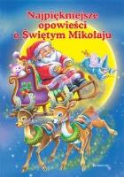 Najpiękniejsze Opowieści O Świętym Mikołaju. Autor: Rahoza Agnieszka, Michałowska Tamara. SmakLiter.pl Okładka książki Najpiękniejsze Opowieści O Świętym Mikołaju