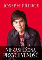 Okładka książki Niezasłużona Przychylność - Joseph Prince