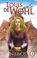 Oblężenie niebios. Autor: Wohl de Louis. SmakLiter.pl Okładka książki Oblężenie niebios