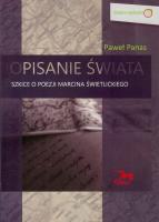 Opisanie świata Szkice o poezji Marcina Świetlickiego. Autor: Panas Paweł. SmakLiter.pl Okładka książki Opisanie świata Szkice o poezji Marcina Świetlickiego