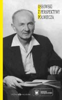 Ossowski z perspektywy półwiecza. Autor: Sułek Antoni. SmakLiter.pl Okładka książki Ossowski z perspektywy półwiecza
