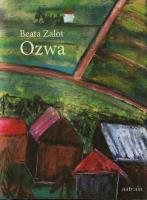 Ozwa. Autor: Zalot Beata. SmakLiter.pl Okładka książki Ozwa