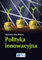 Polityka innowacyjna. Autor: Weresa Marzenna Anna. SmakLiter.pl Okładka książki Polityka innowacyjna