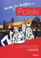 Polski krok po kroku Podręcznik do nauki języka polskiego dla obcokrajowców Poziom 1. Autor: Stempek Iwona, Stelmach Anna. SmakLiter.pl Okładka książki Polski krok po kroku Podręcznik do nauki języka polskiego dla obcokrajowców Poziom 1