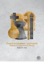 Okładka książki Ponad Wschodem i Zachodem. Problemy rozumienia ...