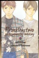 Przekleństwo siedemnastej wiosny t.2. Autor: Fuyumi Ono. SmakLiter.pl Okładka książki Przekleństwo siedemnastej wiosny t.2