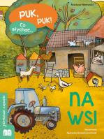 Puk, puk! Co słychać... Na wsi. Autor: Mariusz Niemycki. SmakLiter.pl Okładka książki Puk, puk! Co słychać... Na wsi