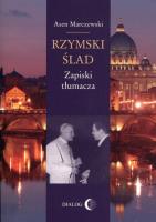 Rzymski slad. Autor: Asen Marczewski. SmakLiter.pl Okładka książki Rzymski slad