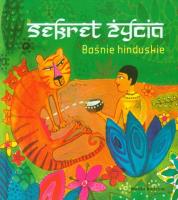 Sekret życia. Baśnie hinduskie. Autor:   Praca zbiorowa. SmakLiter.pl Okładka książki Sekret życia. Baśnie hinduskie
