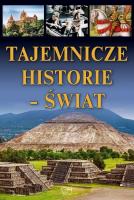 Tajemnicze historie Świat. Autor: Joanna Werner. SmakLiter.pl Okładka książki Tajemnicze historie Świat