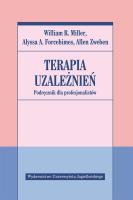 Terapia uzależnień. Podręcz. dla profesjonalistów. Autor: Miller William R., Forcehimes Alyssa A., Zweben Allen. SmakLiter.pl Okładka książki Terapia uzależnień. Podręcz. dla profesjonalistów