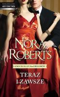 Teraz i zawsze. Autor: Nora Roberts. SmakLiter.pl Okładka książki Teraz i zawsze