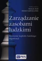 Zarządzanie zasobami ludzkimi. Autor: Ludwiczyński Antoni. SmakLiter.pl Okładka książki Zarządzanie zasobami ludzkimi