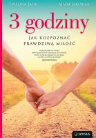 Okładka książki 3 godziny. Jak rozpoznać prawdziwą miłość