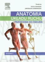Okładka książki Anatomia układu ruchu Przewodnik do ćwiczeń