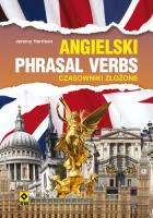 Angielski. Phrasal verbs. Czasowniki złożone. Autor: Harrison Jeremy. SmakLiter.pl Okładka książki Angielski. Phrasal verbs. Czasowniki złożone