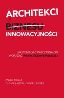 Architekci innowacyjności audibook - Audiobook. Autor: Paddy Miller. SmakLiter.pl Okładka książki Architekci innowacyjności audibook - Audiobook
