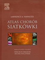 Atlas chorób siatkówki. Autor: Yannuzzi Lawrence A.. SmakLiter.pl Okładka książki Atlas chorób siatkówki