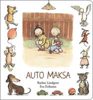 Auto Maksa. Autor: Lindgren Barbro, Eriksson Eva. SmakLiter.pl Okładka książki Auto Maksa